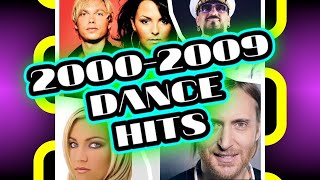 Top 100 Dance Hits 2000s 2000  2009 [upl. by Giana]