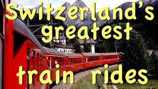 Great Swiss Train Rides [upl. by Hgielyk]