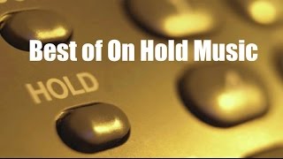 Hold Music and On Hold Music 1 Hour of Best Music on Hold Volume 1 [upl. by Yramliw806]