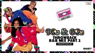 90s amp 00s Throwback RampB Mix  DjShortyBless [upl. by Igig624]