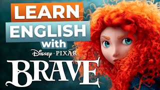 Learn English With Disney Movies  BRAVE [upl. by Hannaoj]