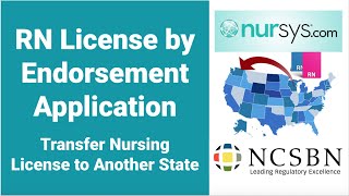 RN License by Endorsement Application  Transfer Nursing License to Another State [upl. by Sherrill]