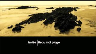 Isolée  Beau Mot Plage Heaven amp Earth ReEdit [upl. by Tortosa329]