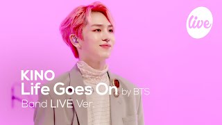 펜타곤PENTAGON 키노KINO의 “Life Goes OnBTS” Cover │방탄소년단의 명곡을 밴드 버전으로 it’s KPOP LIVE 잇츠라이브 [upl. by Valer]