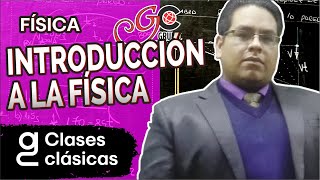 FÍSICA  Introducción al curso [upl. by Nart422]