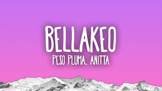 Peso Pluma Anitta  Bellakeo [upl. by Edmond]