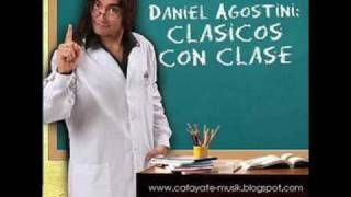 Daniel Agostini  Como hacer para olvidar [upl. by Aivalf]