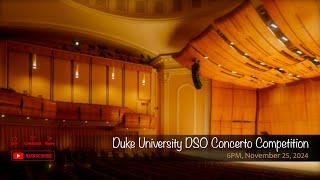 Duke University DSO Concerto Competition [upl. by Yrreb]