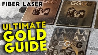 Ultimate GOLD Fiber Laser Engraving Guide  Fiber Marking and PHOTOS [upl. by Paul]