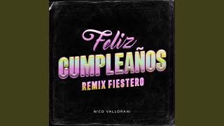 Feliz Cumpleaños Remix Fiestero [upl. by Enimassej]