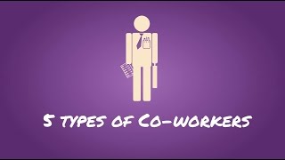 5 Types of Coworkers [upl. by Inot]