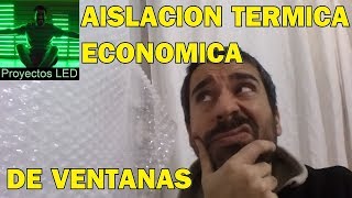 Aislacion termica de ventanas muy economico [upl. by Ardisi413]