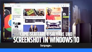 Come scattare uno screenshot in Windows 10 [upl. by Glinys492]