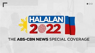 Halalan 2022 Special Coverage  ABSCBN News May 9 830 pm to 1200 am [upl. by Kilroy]