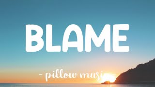 Blame  Calvin Harris Feat John Newman Lyrics 🎵 [upl. by Holman]