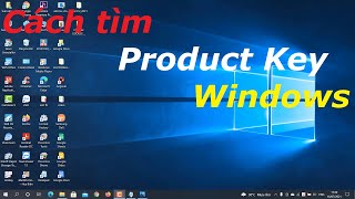 CÁCH TÌM PRODUCT KEY BẢN QUYỀN WINDOWS [upl. by Eltsirc]