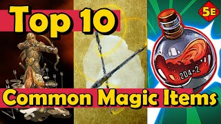 Top 10 Common Magic Items in DnD 5E [upl. by Williamson]