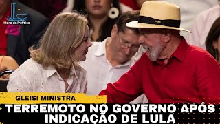 TERREMOTO NO GOVERNO APÓS LULA INDICAR GLEISI PARA MINISTÉRIO [upl. by Kailey278]