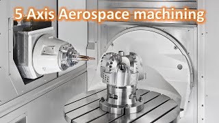 CNC Machine Working Process 5 Axis Machining Metal amp Aluminium Aerospace [upl. by Tabitha510]