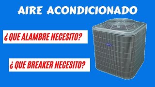 Alambre y Breaker Correcto para Aire Acondicionado [upl. by Atelokin]