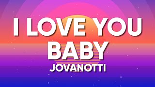 Jovanotti Sixpm  I LOVE YOU BABY TestoLyrics [upl. by Katherina]