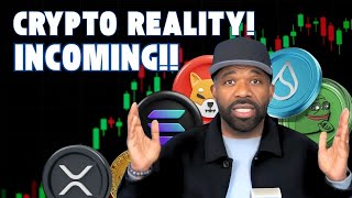 CRYPTO  INCOMING REALITY [upl. by Mersey895]