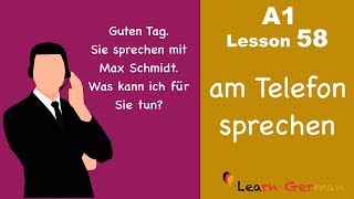 A1  Lesson 58  am Telefon sprechen  To make telephone conversation  Learn German [upl. by Neneek]