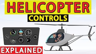 How to Control a Helicopter  Helicopter Flight Controls Explained [upl. by Avle]