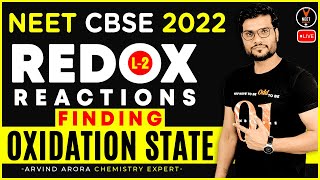 Redox Reactions Class 11 L2  NEET 2022 Preparation  NEET Chemistry  Arvind Arora [upl. by Lulita]