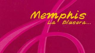 Es vivir Memphis la Blusera [upl. by Adiv680]