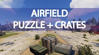 Rust Airfield Guide  Puzzle  Crate locations [upl. by Stamata34]