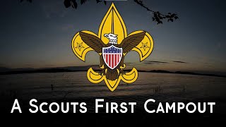 A Boy Scouts very first camp out [upl. by Irac321]