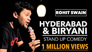 Hyderabad amp Biryani  Standup Comedy by Rohit Swain [upl. by Annaik]