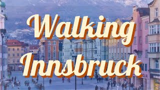 Walking in Innsbruck 4K city Tour [upl. by Sanalda535]