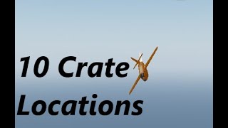 10 Crate Locations In Aeronautica Roblox [upl. by Anawqahs]