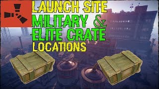 Rust Launch Site Loot  Military amp Elite Crate Locations [upl. by Anna912]