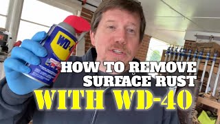 How To Remove Surface Rust With WD40 [upl. by Kcirddec745]