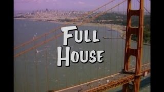 Full House Season 2 Opening and Closing Credits and Theme Song [upl. by Airotnahs740]