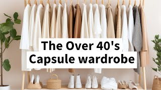 Over 40s Capsule Wardrobe [upl. by Hasheem]