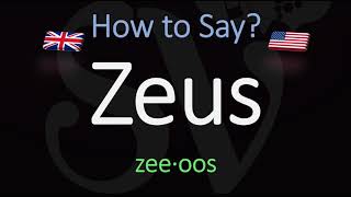 How to Pronounce Zeus CORRECTLY [upl. by Niahs]