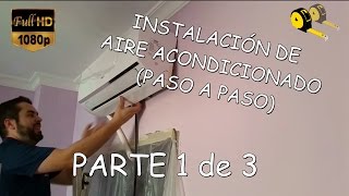 COMO INSTALAR AIRE ACONDICIONADO 1 de 3 [upl. by Ainej]