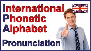 International Phonetic Alphabet IPA  English Pronunciation [upl. by Lauraine]