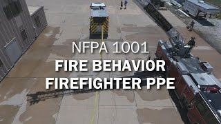 NFPA 1001 Fire Behavior amp Firefighter PPE [upl. by Ahsikam]