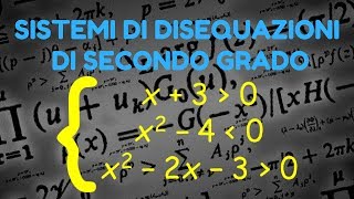 Sistemi di disequazioni di secondo grado [upl. by Hacker]