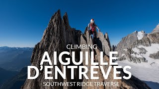 Climbing Aiguille dEntrèves Southwest Ridge Traverse  Chamonix August 2020 [upl. by Braunstein]