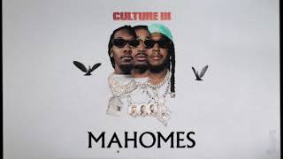 Migos  Mahomes Official Audio [upl. by Orlosky184]