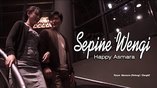 Sepine Wengi  Happy Asmara  Official Movie Video [upl. by Rybma]