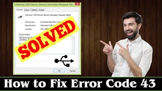 SOLVED How to Fix Error Code 43 Problem Issue 100 Working [upl. by Hedelman]