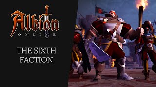 Albion Online  The Sixth Faction [upl. by Cumings]