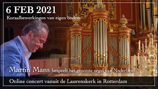 Online concert door Martin Mans op het orgel van de Laurenskerk in Rotterdam [upl. by Ilsa126]